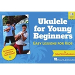 UKULELE FOR YOUNG BEGINNERS Easy Lessons for Kids with Video Lessons